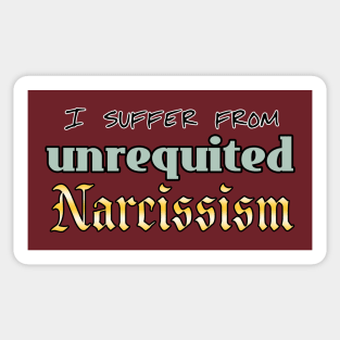 Unrequited Nacissism Sticker